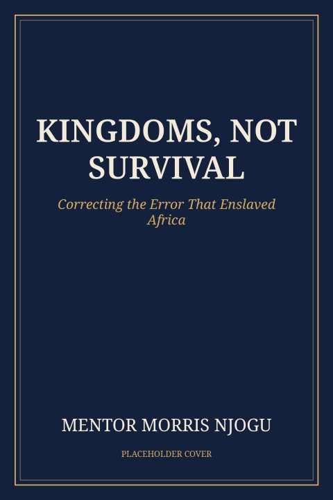 Cover of Kingdoms, Not Survival